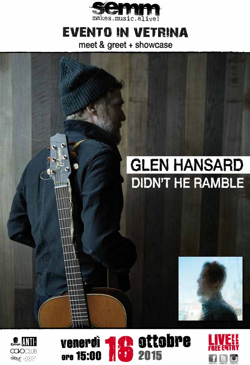 GLEN HANSARD - Didn't he ramble - window- showcase- semm-music-store