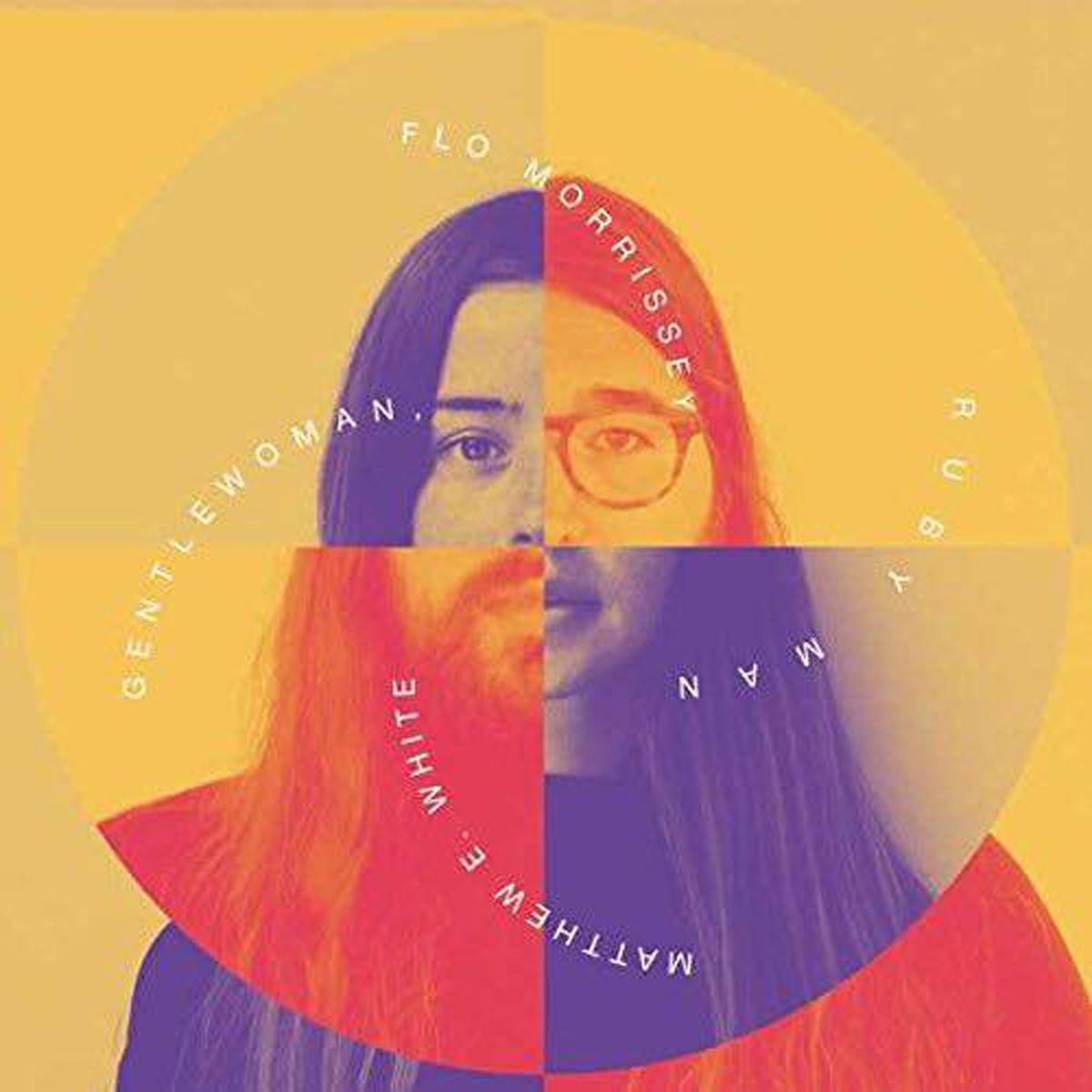 Flo Morrisey / Matthew E. White - Gentlewoman, Ruby Man