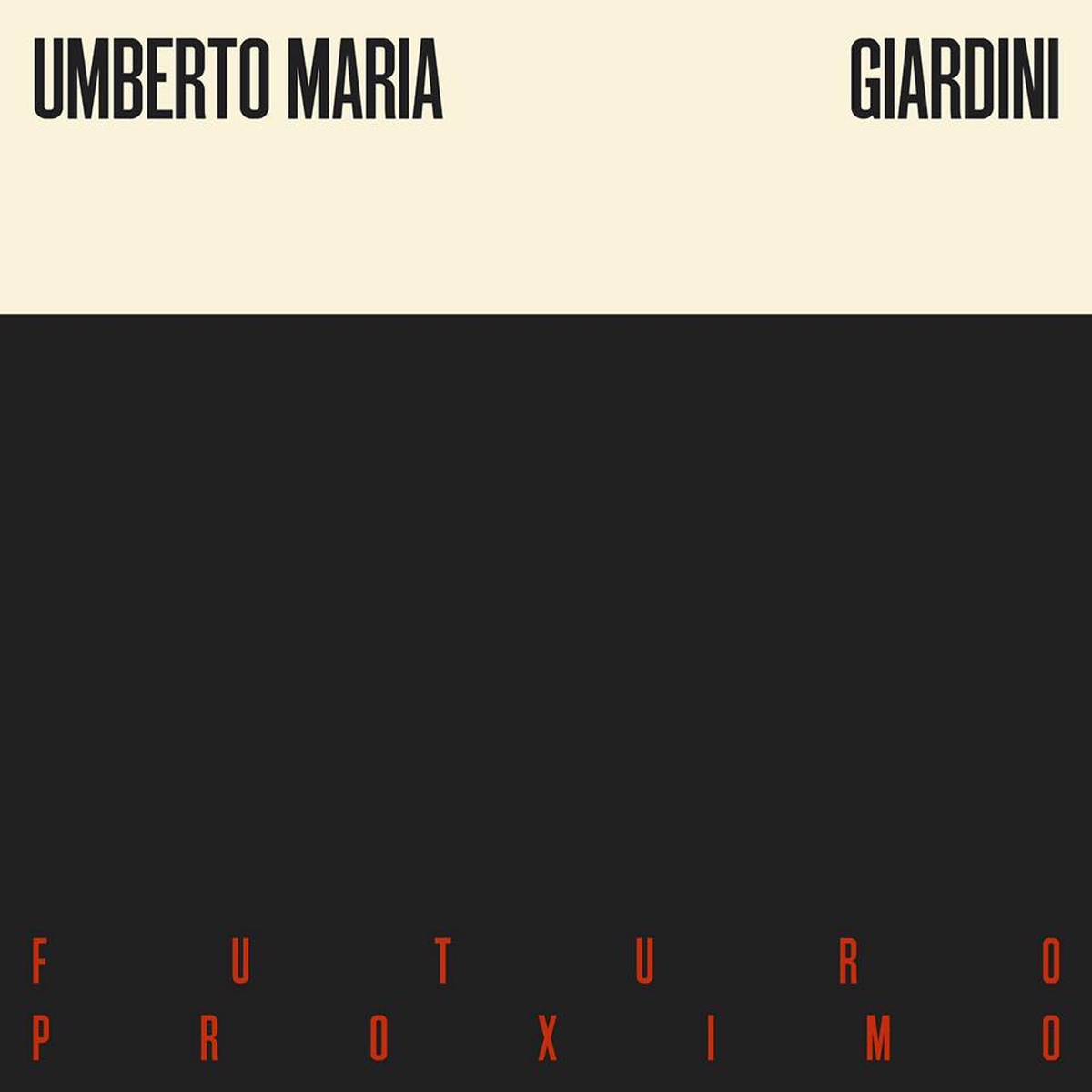 Umberto Maria Giardini - Futuro Proximo