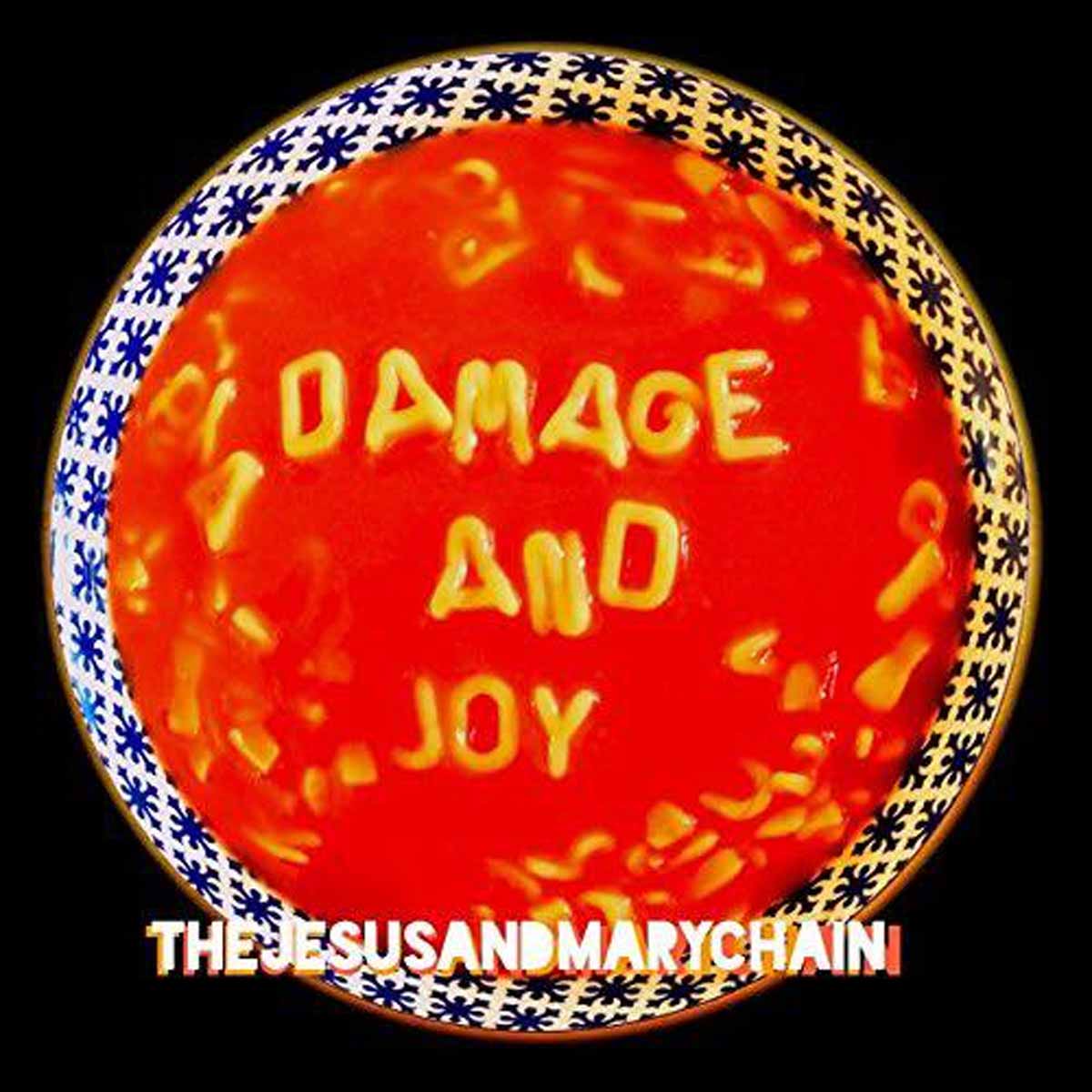 THE JESUS AND MAY CHAIN - Damage And Joy