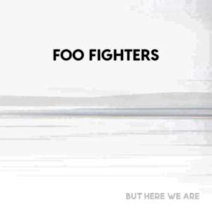 Foo Fighters - But Here We Are vendita in anteprima nazionale Rock Night da SEMM Music Store